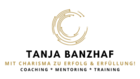 Tanja Banzhaf - Mit Charisma zu Erfolg & Erfüllung